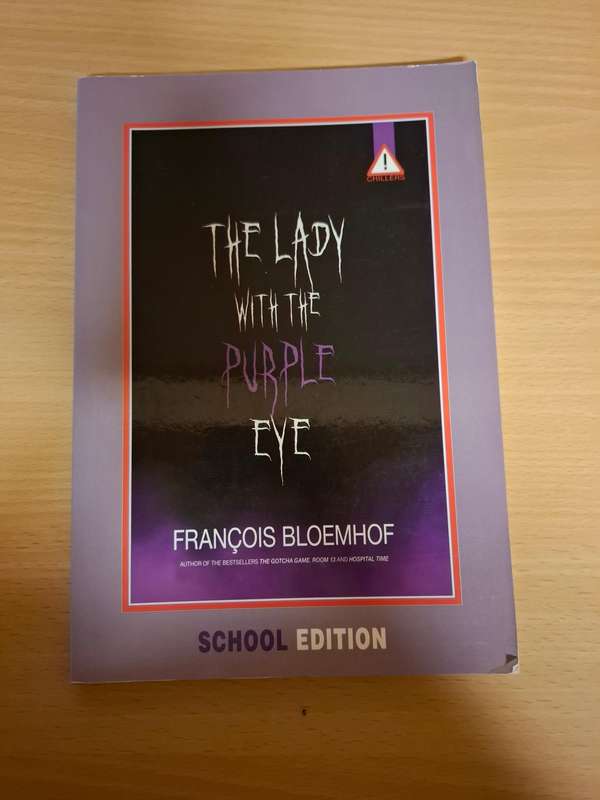 The Lady with The Purple Eye : Francois Bloemhof (School Edition) Paperback