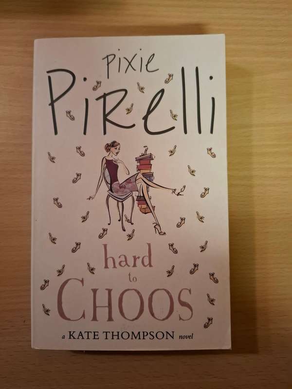 Hard to Choos : Pixie Pirelli  (Paperback)