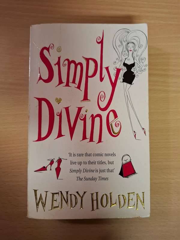 Simply Divine : Wendy Holden (Paperback)