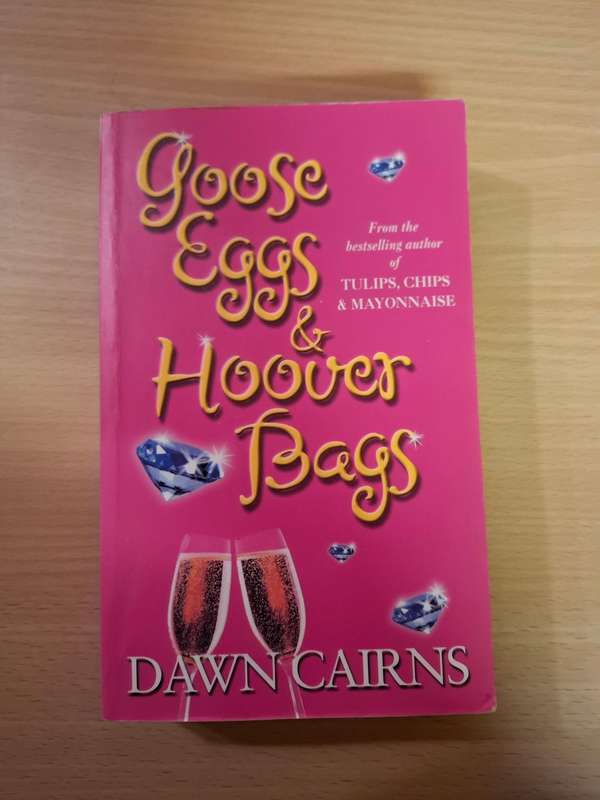 Goose Eggs & Hoover Bags : Dawn Cairns  (Paperback)