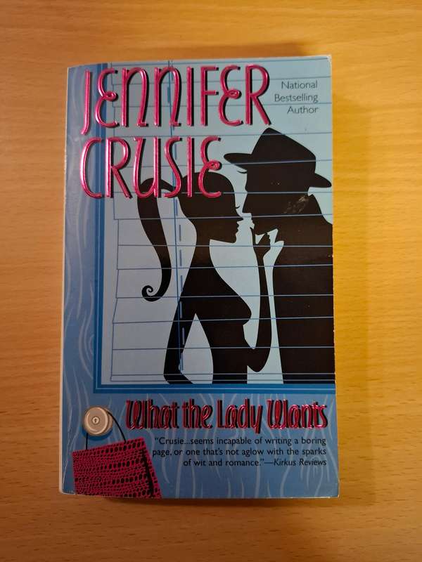 What the Lady Wants : Jennifer Crusie  (Paperback)