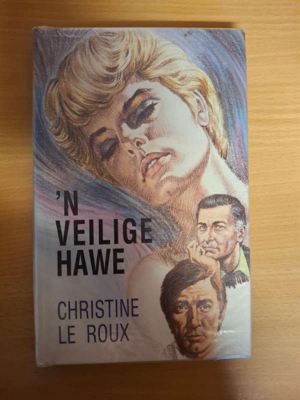 `n Veilige Hawe : Christine Le Roux