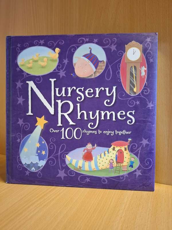 Nursery Rhymes - Over 100 rhymes to enjoy together (Hardcover)