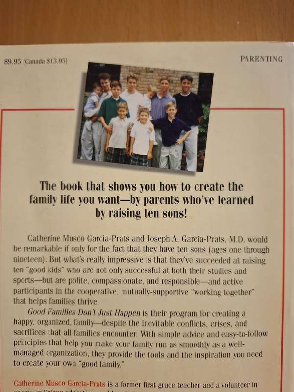 Good Families Don`t Just Happen : Catherine Musco Garcia Prats& Joseph A. Garcia-Prats