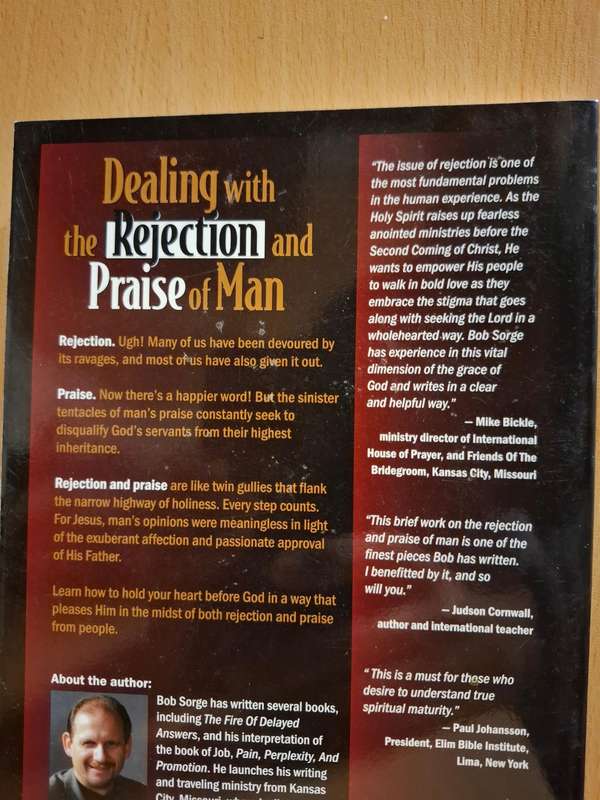 Dealing with Rejection and Praise of Man : Bob Sorge (Paperback)