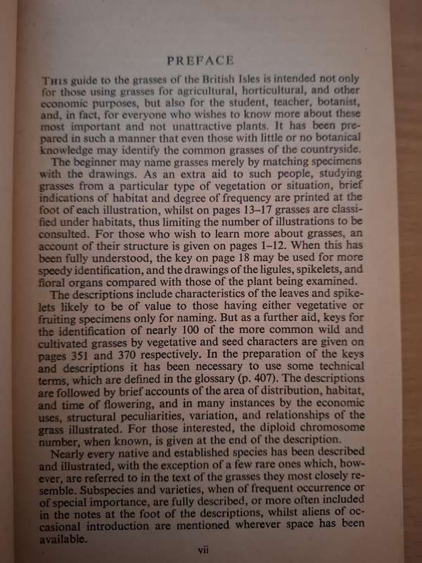 Grasses : C.E. Hubbard (152 grasses in the British Isles is described and Illustrated in this book)
