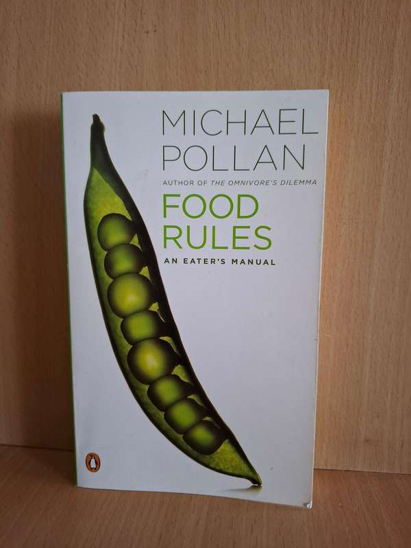 Food Rules - An Eater`s Manual : Michael Pollan  (Paperback)
