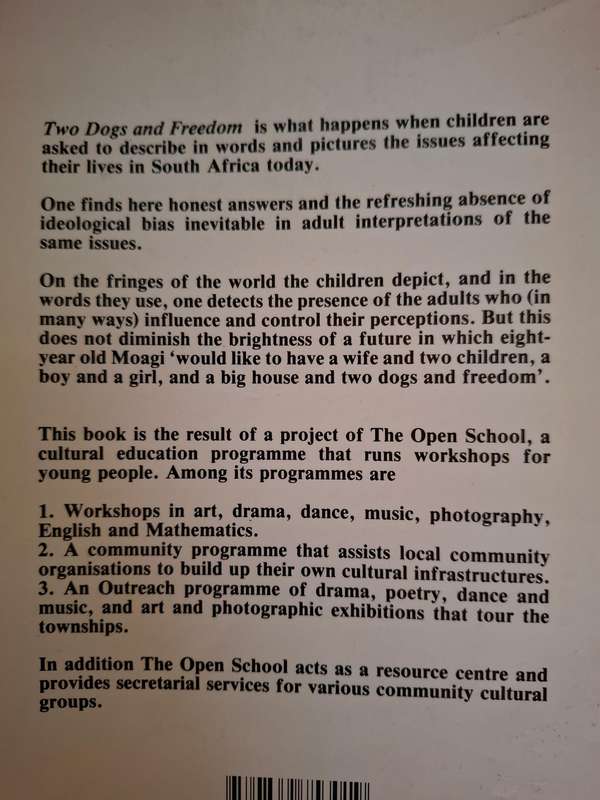 Two Dogs and Freedom - Children of the Townships Speaks Out (Paperback)