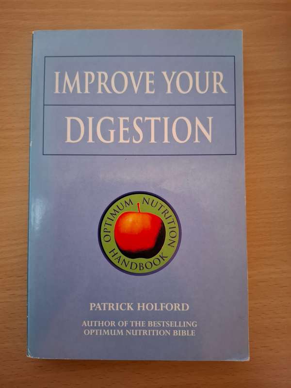 Improve Your Digestion : Patrick Holford  (Paperback)
