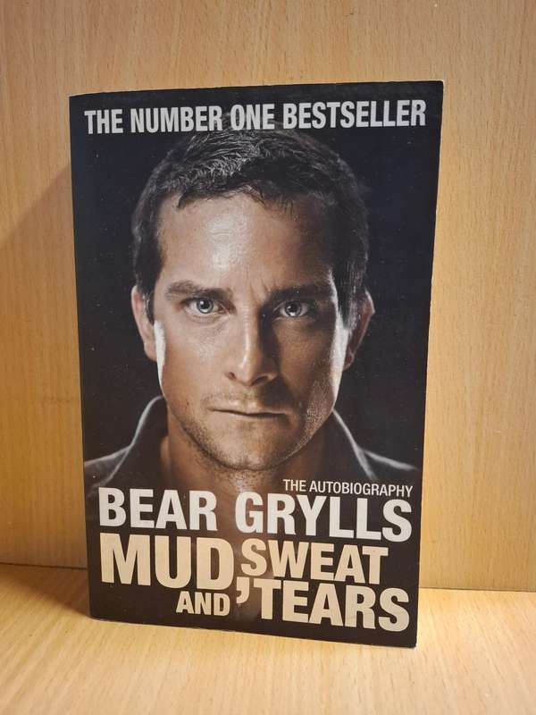 Bear Grylls - The Autobiography - Mud, Sweat and Tears (Paperback)