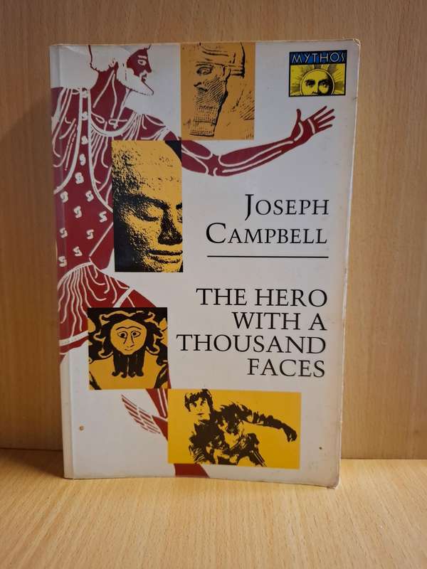 The Hero with a Thousand Faces : Joseph Cambell  (Paperback)