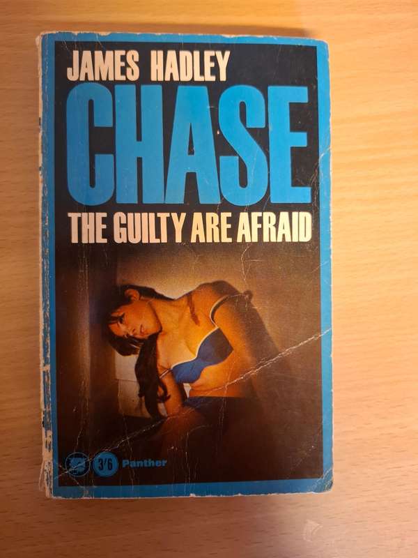 The Guilty are Afraid : James Hadley Chase  (Paperback)