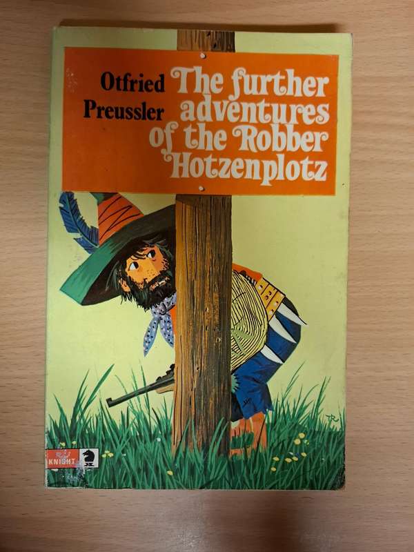 The Further Adentures of the Robber Hotzenplotz: Otfried Preussler  (Paperback)