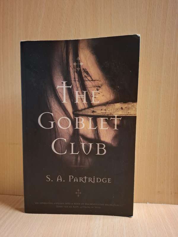 The Goblet Club : S.A. Partridge  (Paperback)