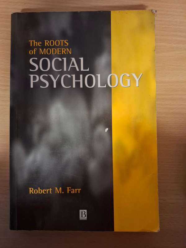 The Roots of Modern Social Psychology : Robert M. Farr  (Paperback)