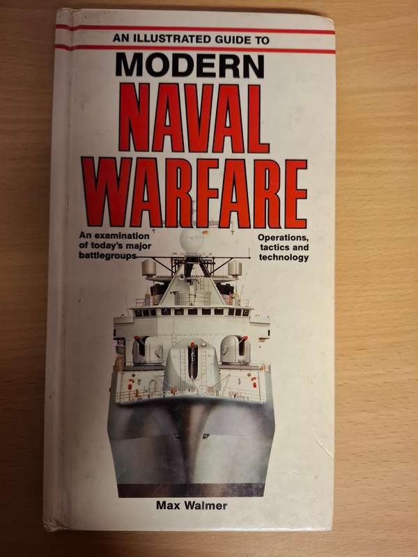 An Illustrated Guide to Modern Naval Warfare : Max Walmer  (Hardcover)