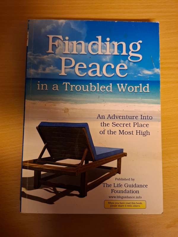 Finding Peace in a Troubled World - An Adventure into the Secret Place Of the Most High (Paperback)
