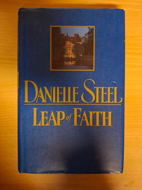 Leap of Faith: Danielle Steel (Hardcover)