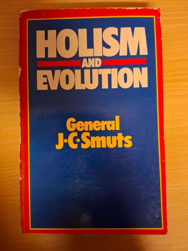 Holism and Evolution : General J.C. Smuts  (Paperback)