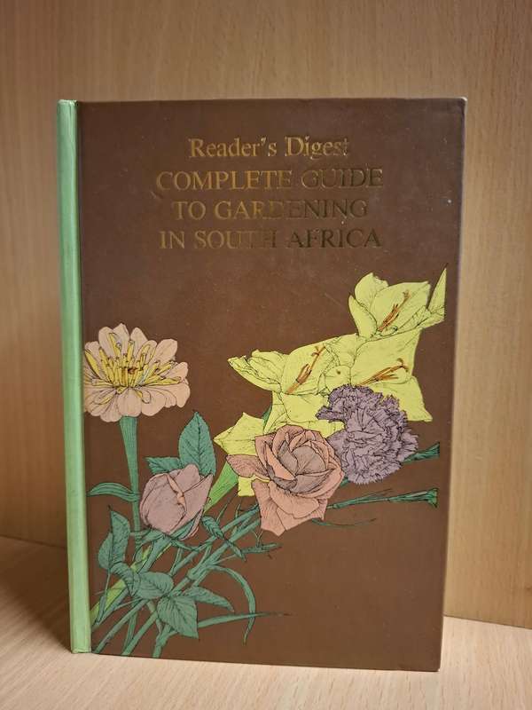 Reader`s Digest Complete Guide to Gardening in South Africa - Volume 2 (Hardcover)