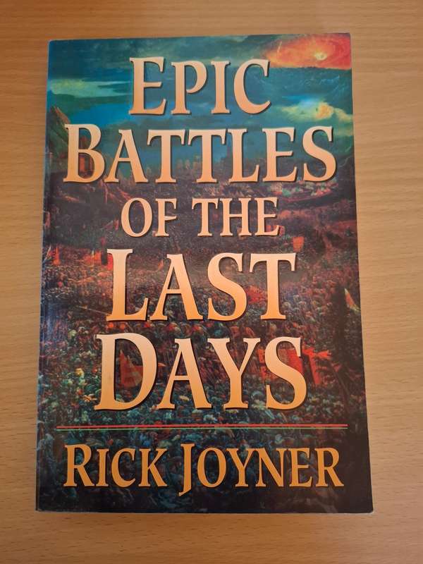 Epic Battles of The Last Days : Rick Joyner  (Paperback)
