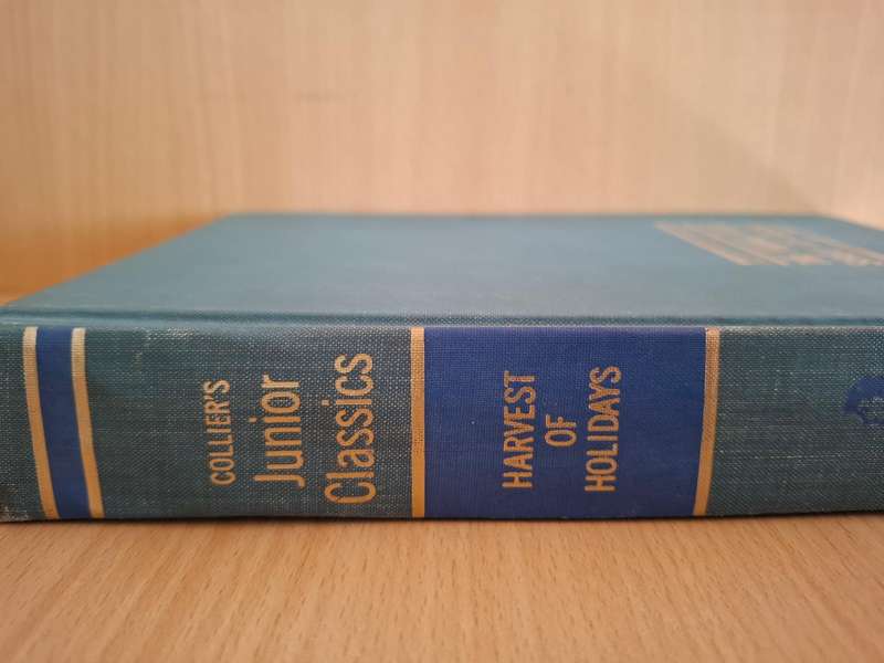 Collier`s Junior Classics - Harvest of Holidays (Hardcover)