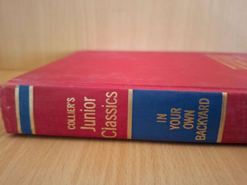 Collier`s Junior Classics - In Your Backyard (Hardcover)