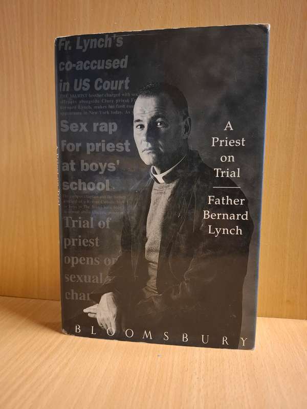 A Priest on Trial - Father Bernard Lynch  (Hardcover)