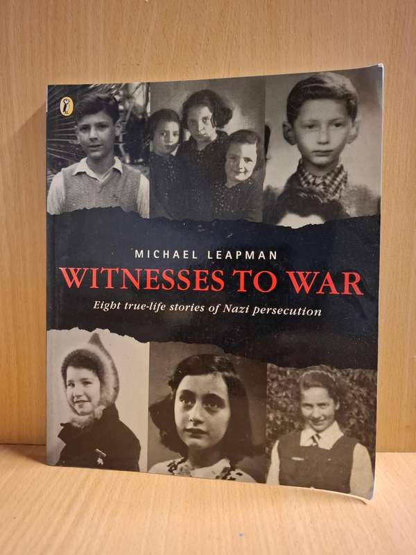 Witnesses to War - Eight true-life stories of Nazi persection : Michael Leapman  (Paperback)
