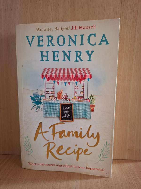 A Family Recipe : Veronica Henry  (Paperback)