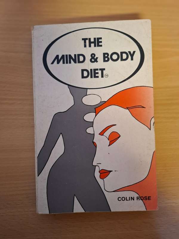 The Mind & Body Diet : Colin Rose  (Paperback)