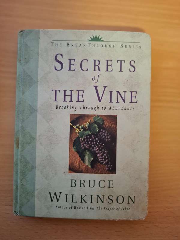 The Secrets of The Vine: Bruce Wilkinson (Hardcover)