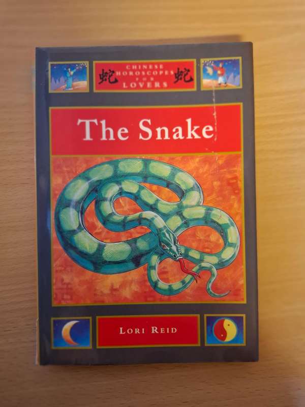 Chinese Horoscopes for Lovers - The Snake: Lori Reid  (Hardcover)