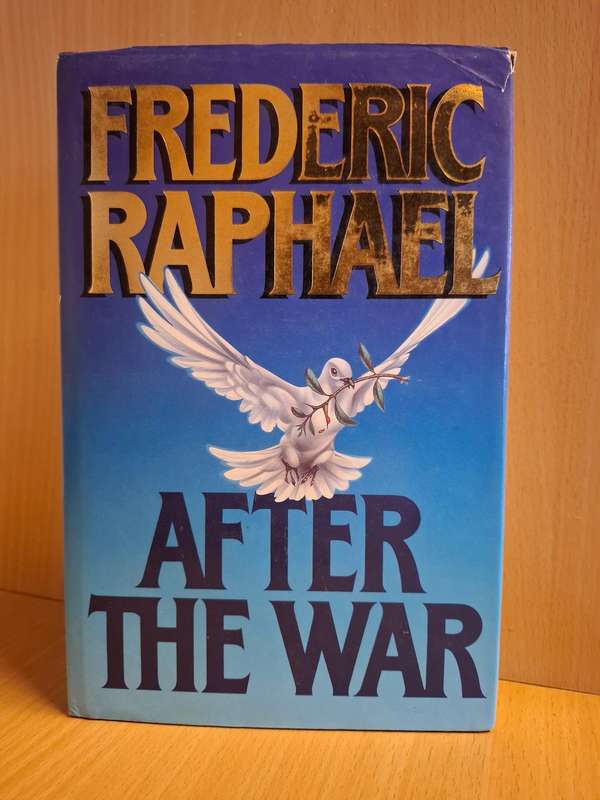 After The War : Frederic Raphael   (Hardcover)