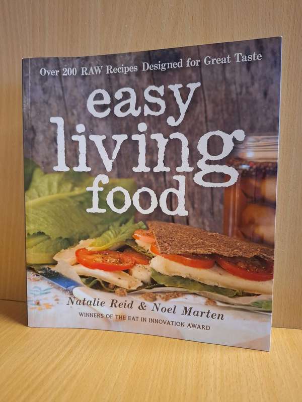 Easy Living Food : Natalie Reid & Noel Marten  (Paperback)