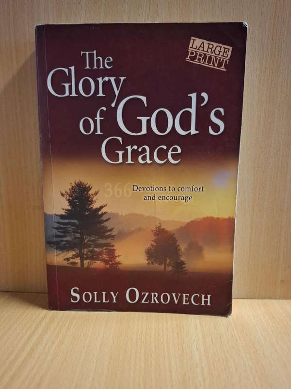 The Glory of God`s Grace : Solly Ozrovech (Paperback)