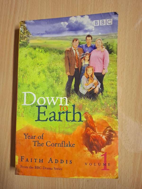 BBC - Down to Earth - Year of The Cornflakes Volume 1 : Faith Addis (Paperback)