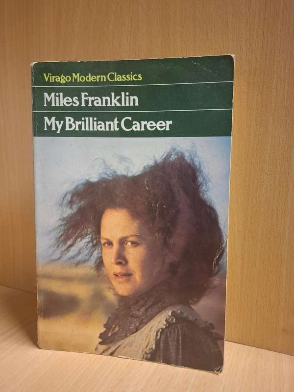 My Brilliant Career : Miles Franklin  (Paperback)
