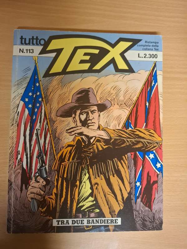 Tex - Tra Due Bandiere - N. 113