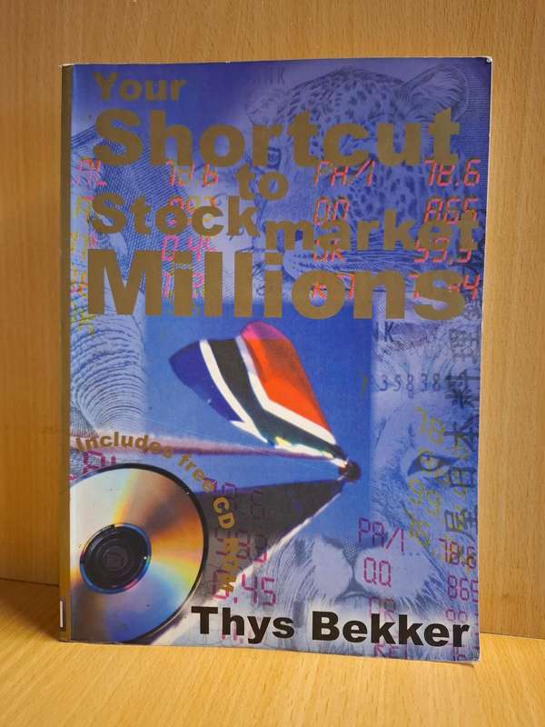 Your Shortcut to Stockmarket Millions : Thys Bekker  (Paperback)