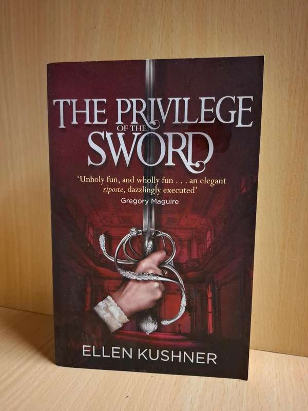 The Privilege Sword : Ellen Kushner  (Paperback)