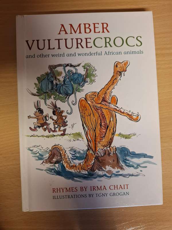 Amber Vulturecrocs and other weird and wonderful African animals (Hardcover)