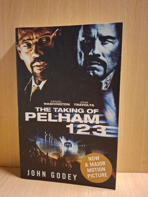 The Taking of Pelham 123 : John Godey  (Paperback)