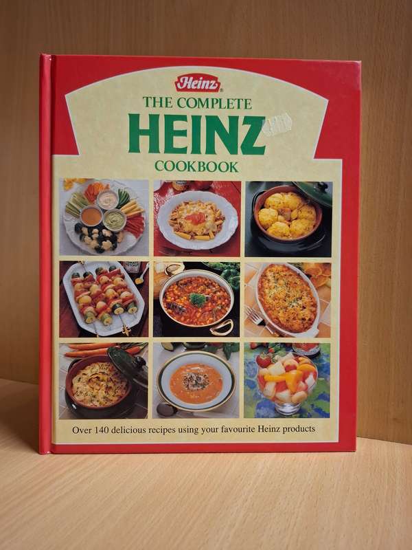 The Complete Heinz Cookbook - Over 140 delicious recipes (Hardcover)