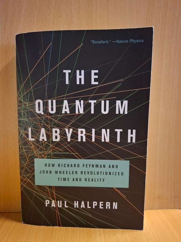 The Quantum Labyrinth : Paul Halpern  (Paperback)