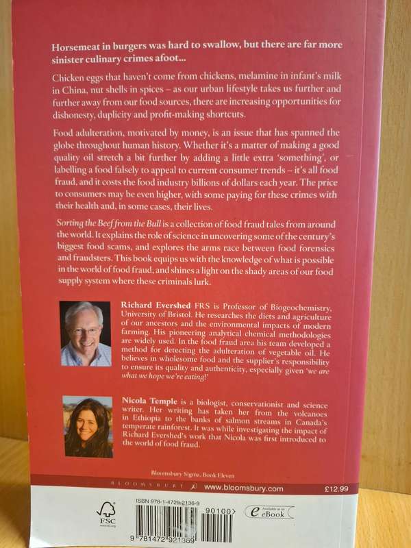 Sorting the Beef from the Bull-The Science of Food Fraud Forensics : Richard Evershed, Nicola Temple