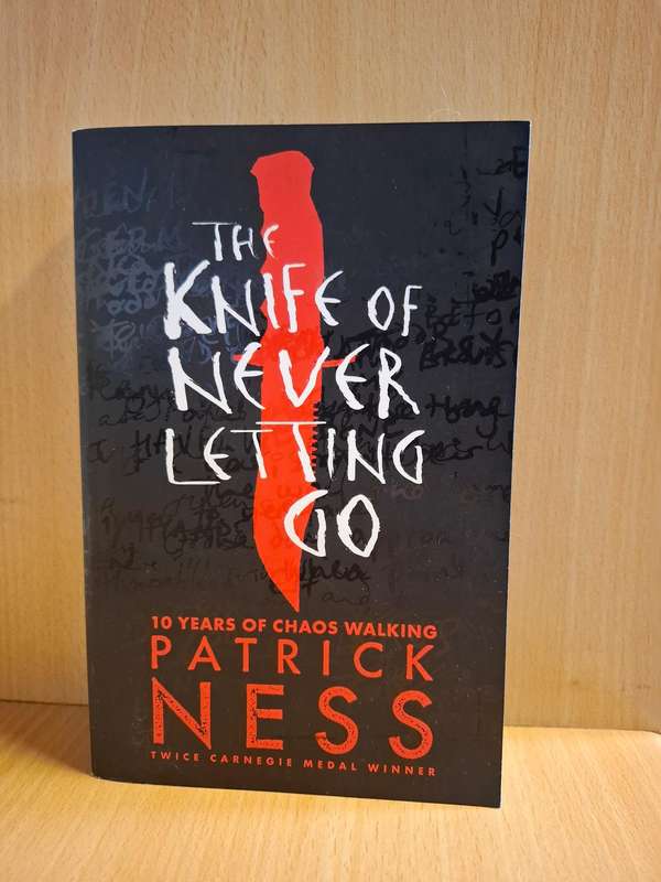 The Knife of Letting Go : Patrick Ness  (Paperback)