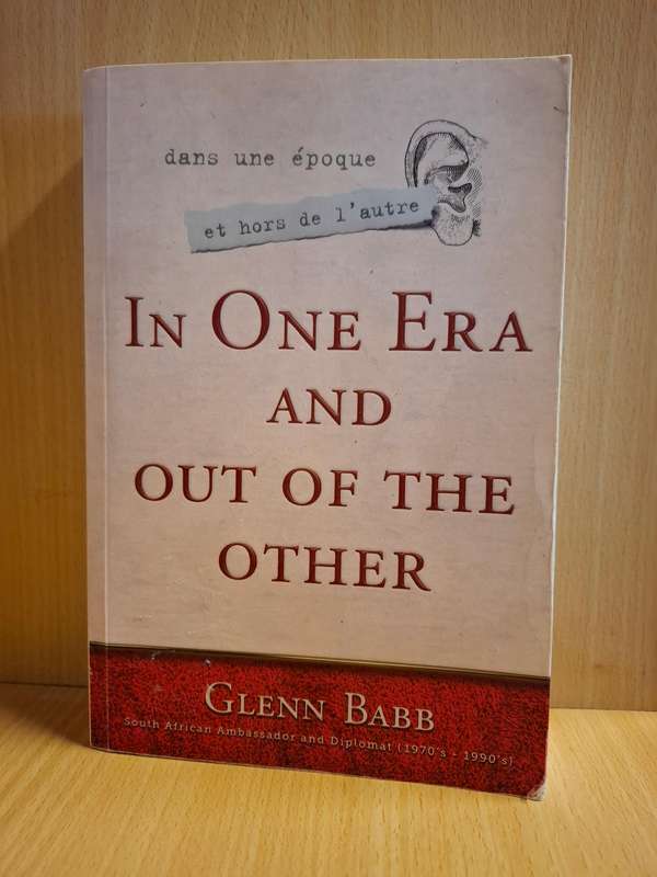 In One Era and Out of The Other : Glenn Babb  (Paperback)
