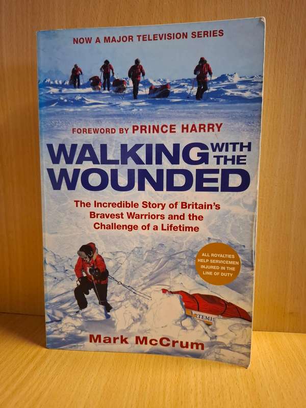 Walking with The Wounded : Mark McCrum  (Paperback)