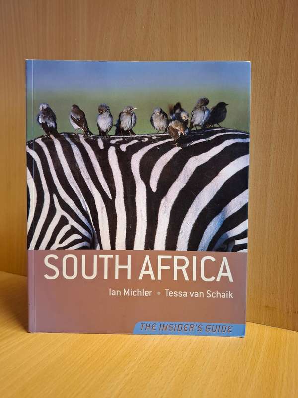 South Africa The Insider`s Guide : Ian Michler, Tessa van Schaik  (Paperback)